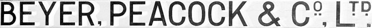 Beyer Peacock & Co (Beyer, Peacock & Co 1902, Richard Garratt Engineering Works)