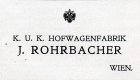 J. Rohrbacher (k. u. k. Hofwagenfabrik J. Rohrbacher)
